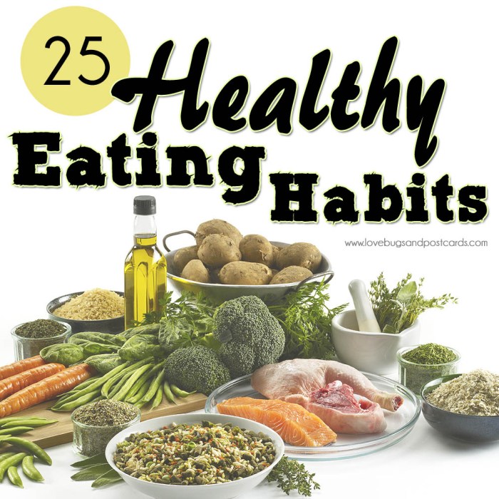 Habits eating healthy lifestyle veggie meal fruit every eat add lovebugsandpostcards